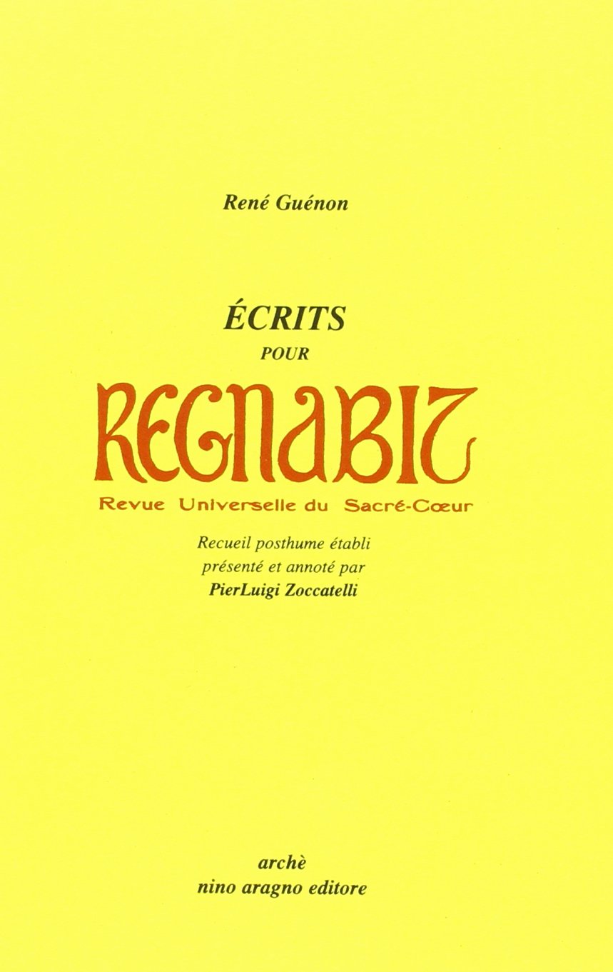 "Écrits pour ""Regnabit"" (revue Universelle du Sacré Coeur)" 9788872522165