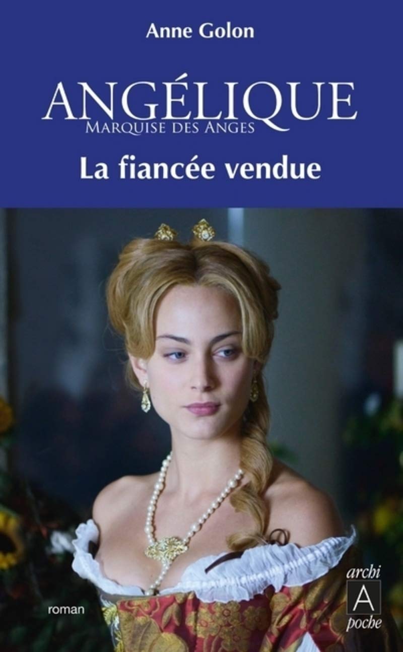 Angélique - tome 2 La fiancée vendue (2) 9782352871606