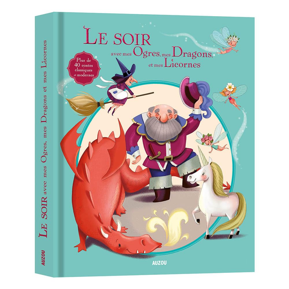 Le soir avec mes ogres, mes dragons, mes licornes 9782733842263