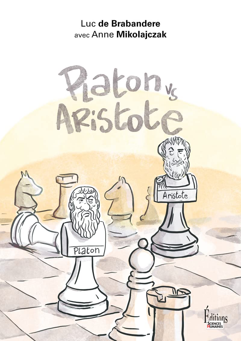 Platon vs Aristote - Une initiation joyeuse à la controverse philosophique 9782361066994