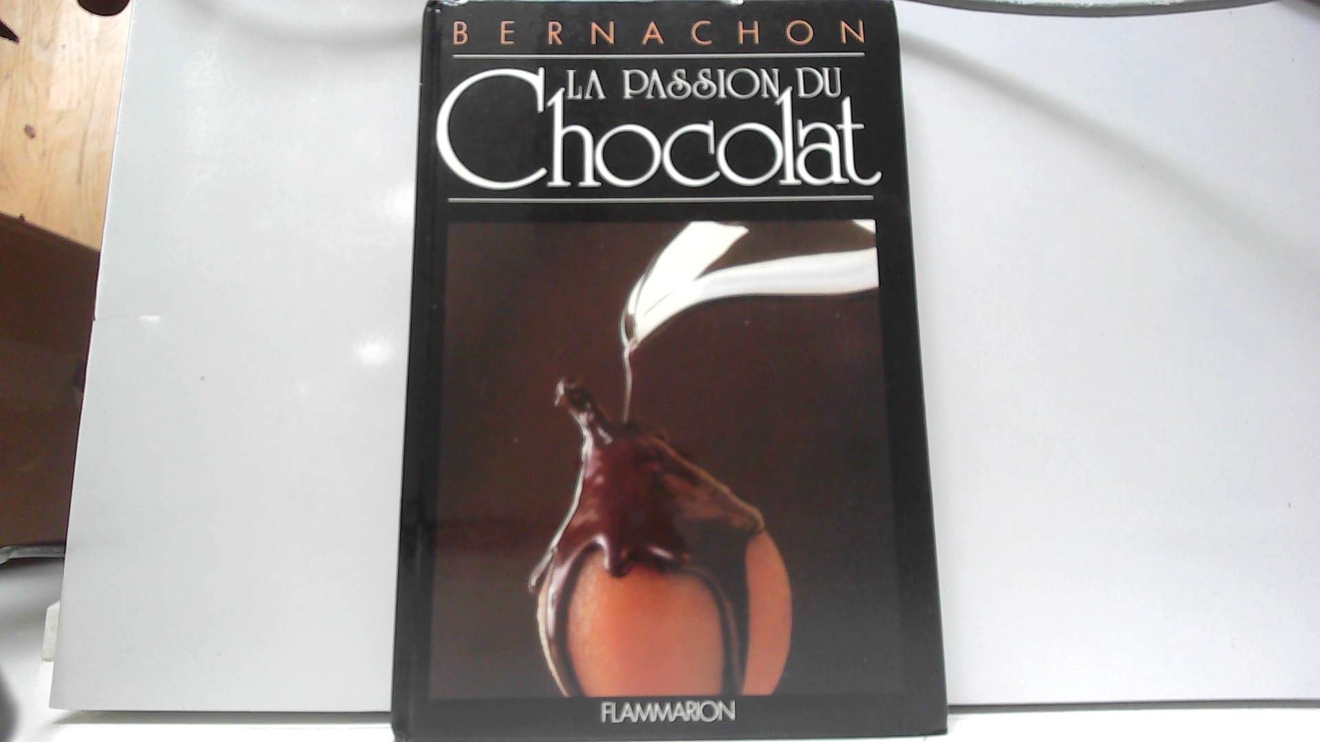 Bernachon : La passion du chocolat 9782082000635