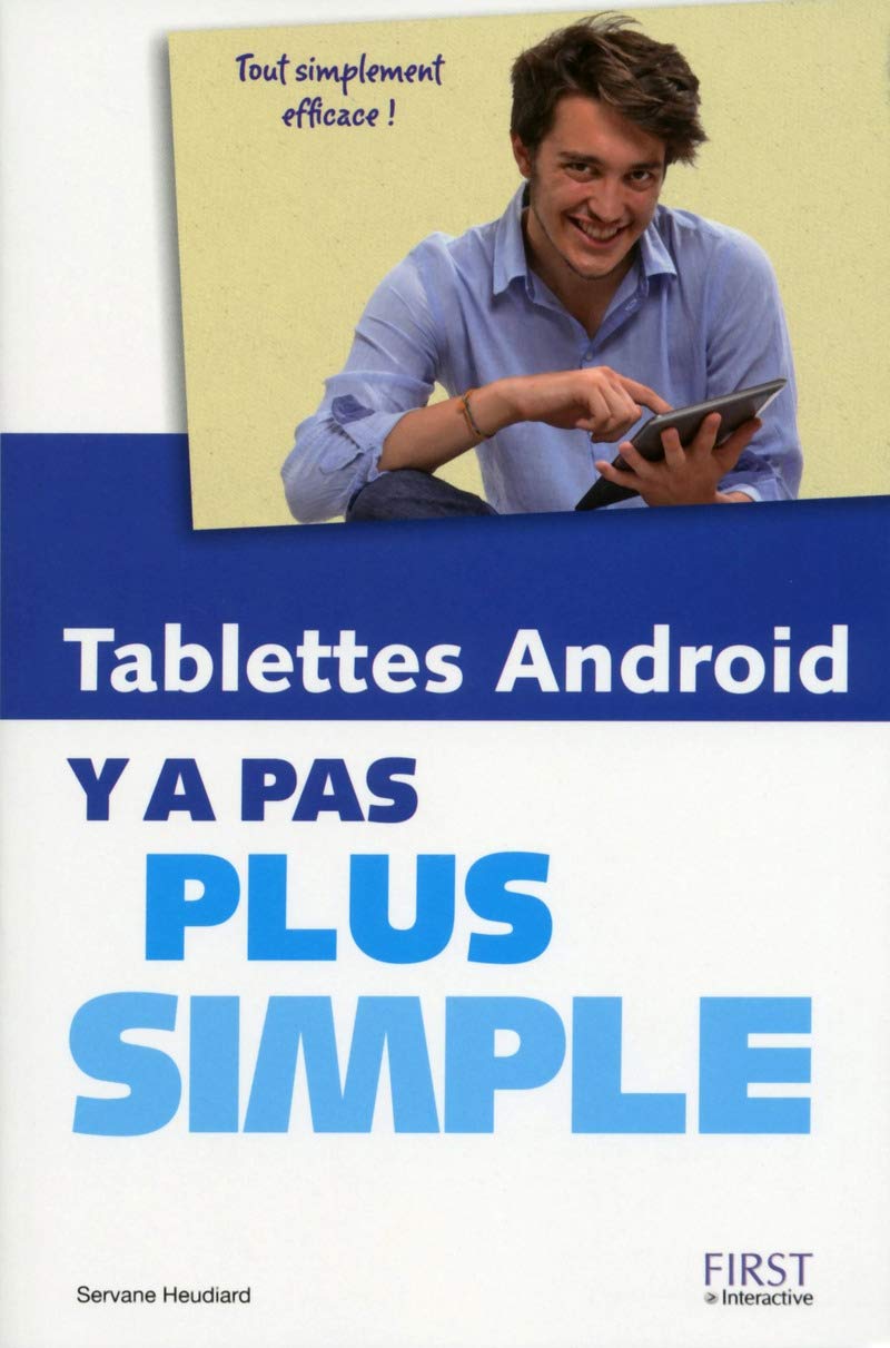 Les Tablettes Android Y a pas plus simple 9782754074414