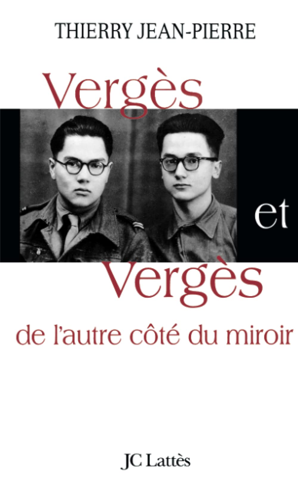 Vergès et Vergès : de l'autre côté du miroir 9782709621014