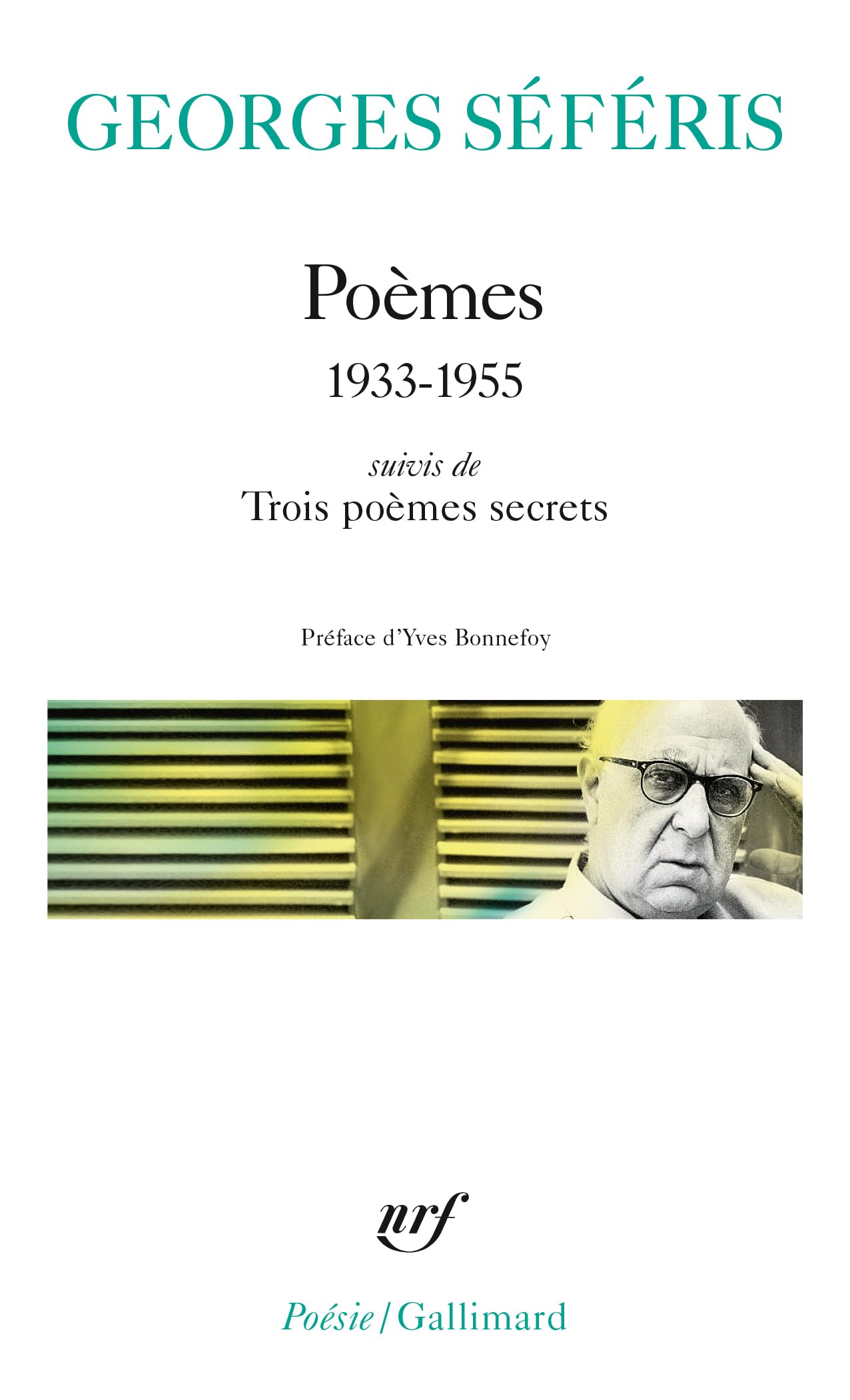 Poèmes / Trois poèmes secrets: (1933-1955) 9782070325290