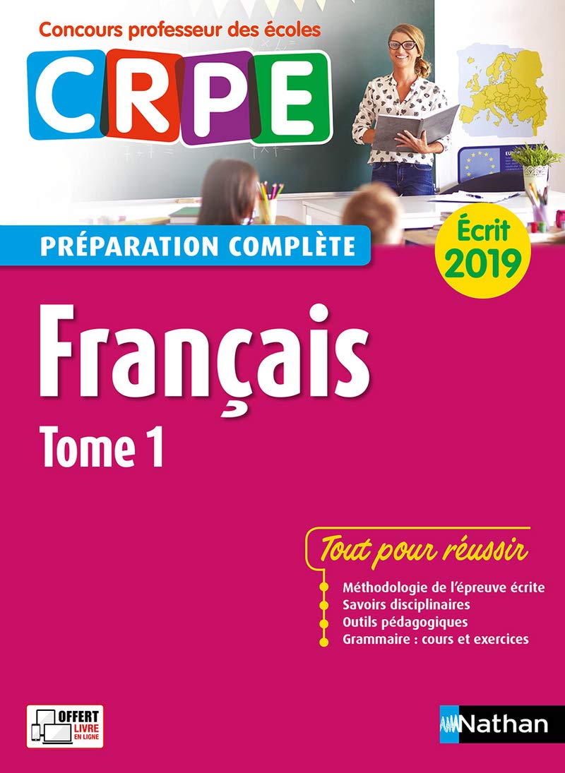Français - Tome 1 - Ecrit 2019 - Préparation complète - CRPE (01) 9782091652429