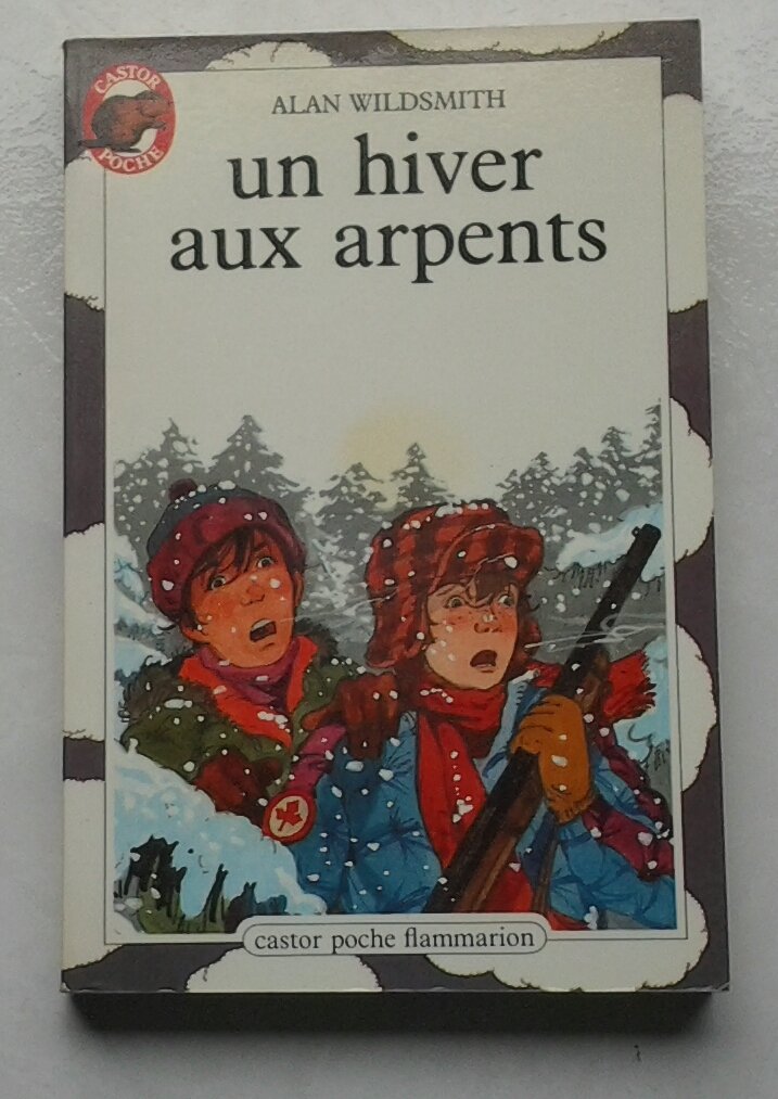 Un Hiver Aux Arpents 9782081617247