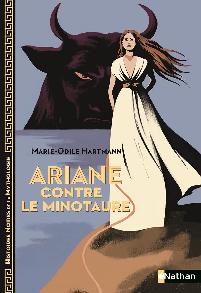 Ariane contre le Minotaure - Histoires noires de la Mythologie - Dès 12 ans (01) 9782092491720