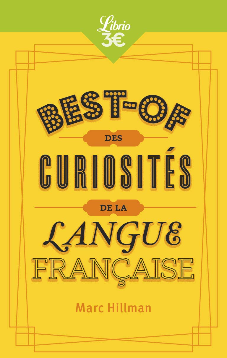 La Langue sur le bout des doigts: Curiosités et usages insolites du français 9782290173756