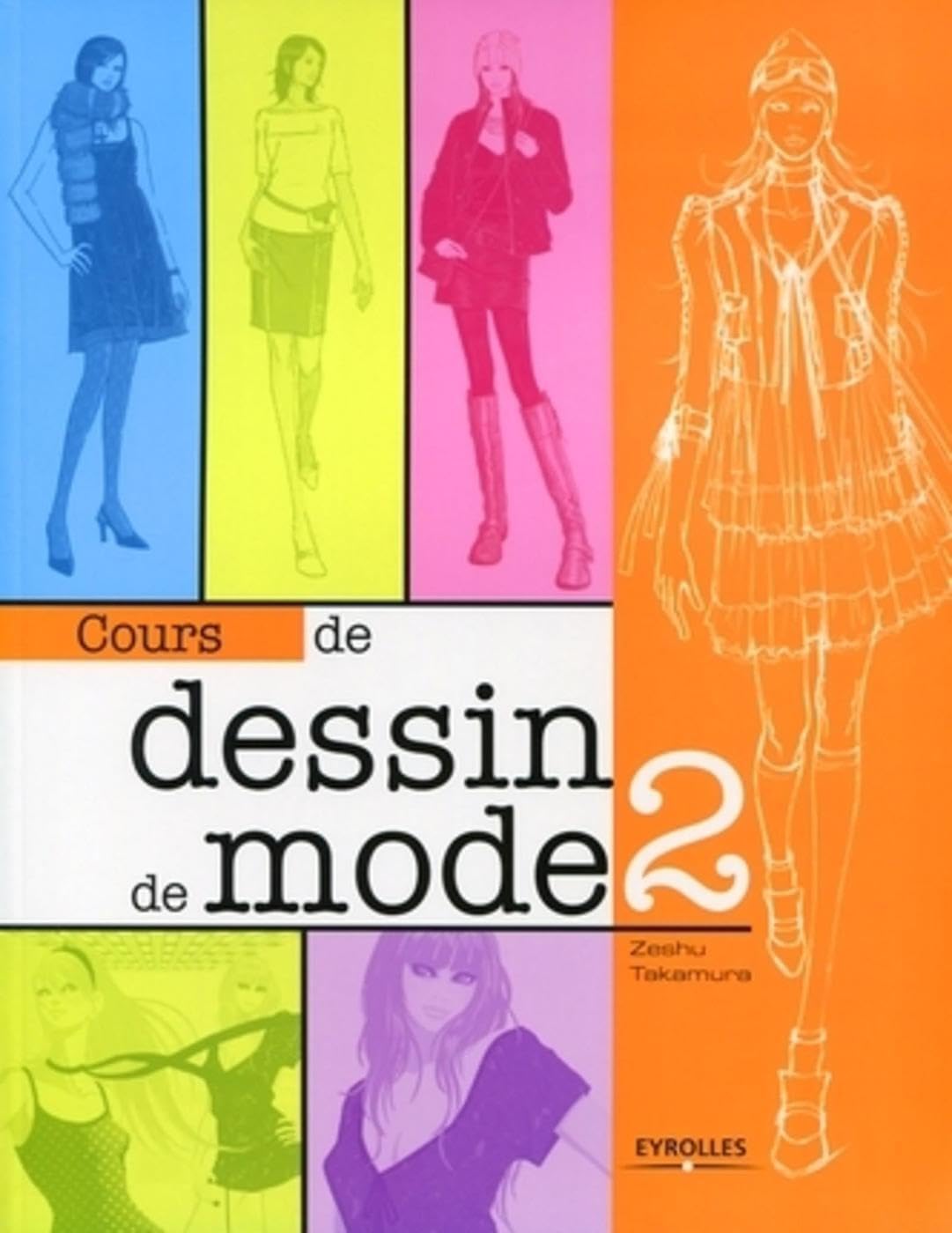 Cours de dessin de mode 2 9782212124934