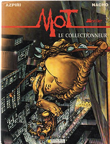 MOT LE COLLECTIONNEUR MONSTER 2 9782877640763