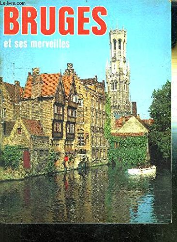 BRUGES ET SES MERVEILLES- 2 9782913641136