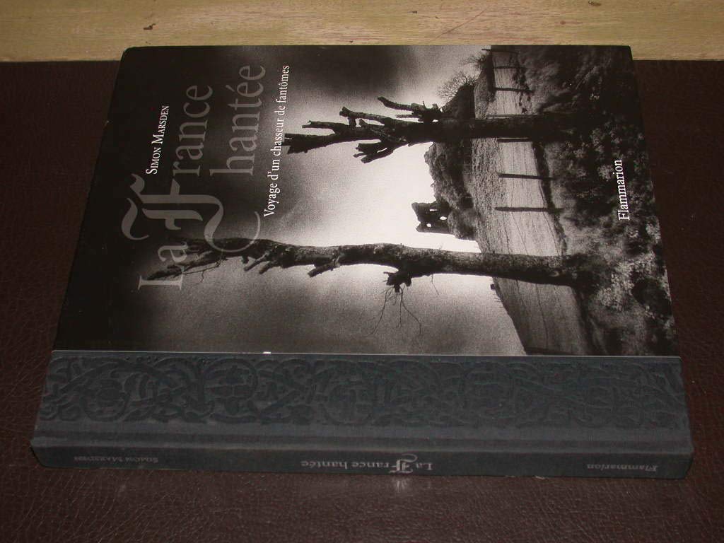 La France hantée: Voyage d'un chasseur de fantômes 9782080114099