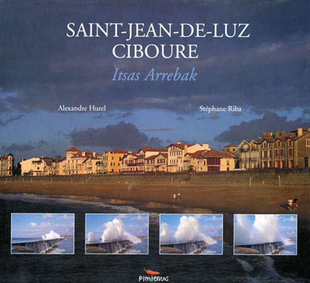 Saint-jean-de-luz/ciboure 9782912789006