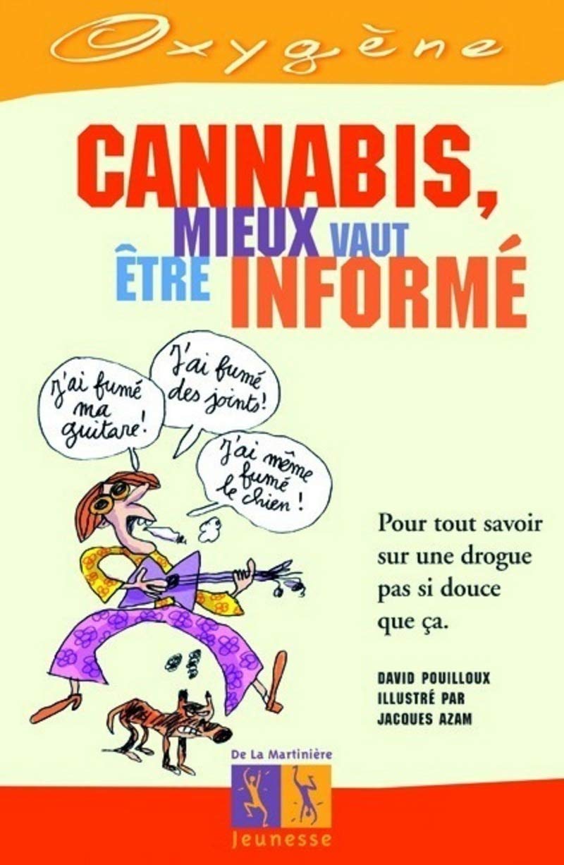 Cannabis : Mieux vaut être informé 9782732430997