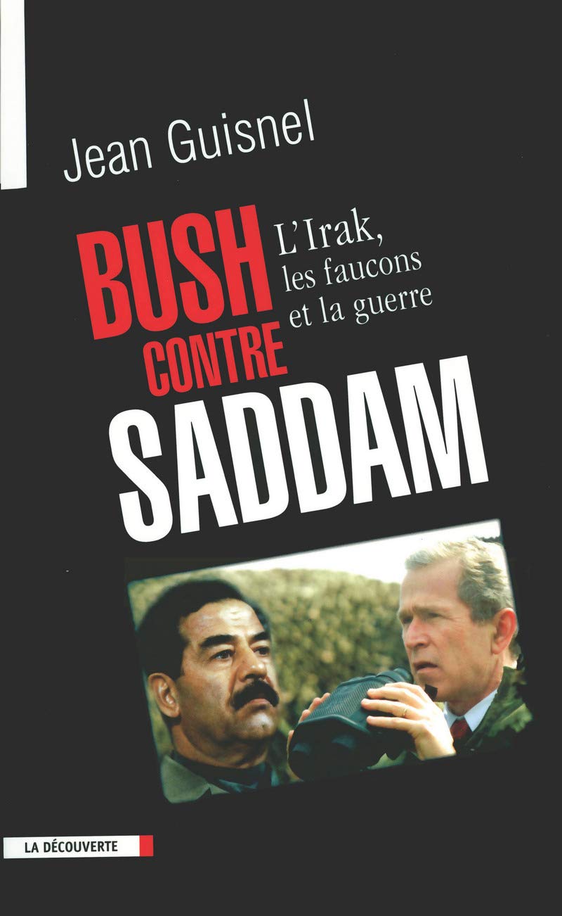 Bush contre Saddam 9782707134820