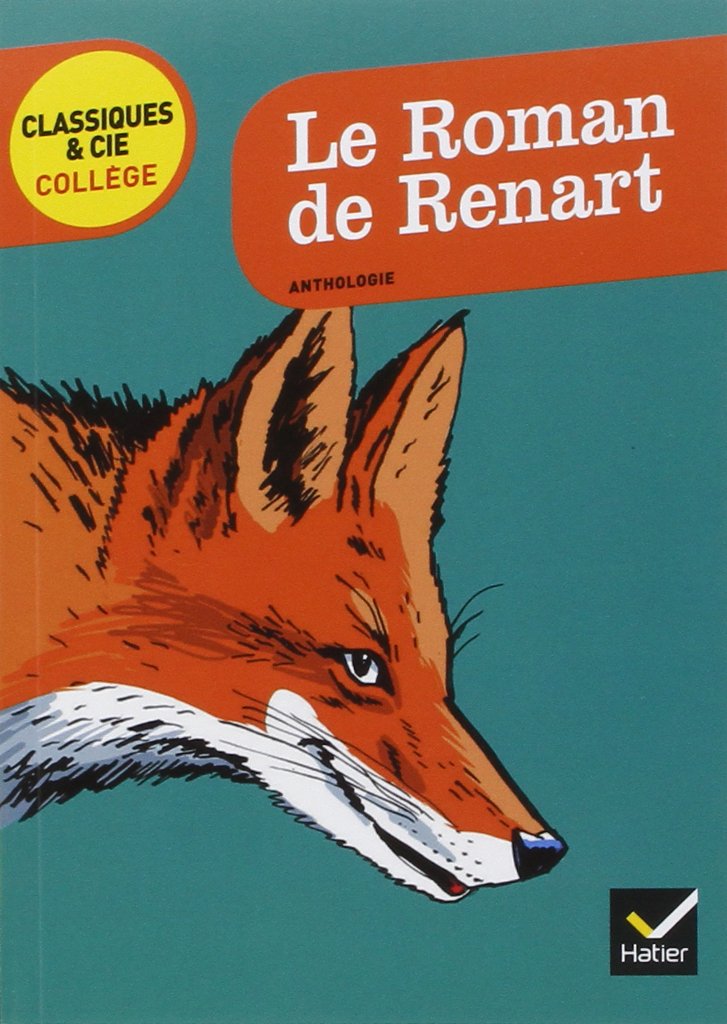 Le roman de Renart: Anthologie 9782218962134