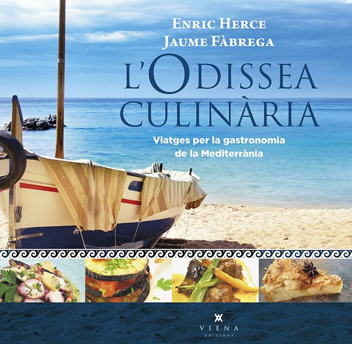 L'Odissea culinària: Viatges per la gastronomia de la Mediterrània 9788494906619
