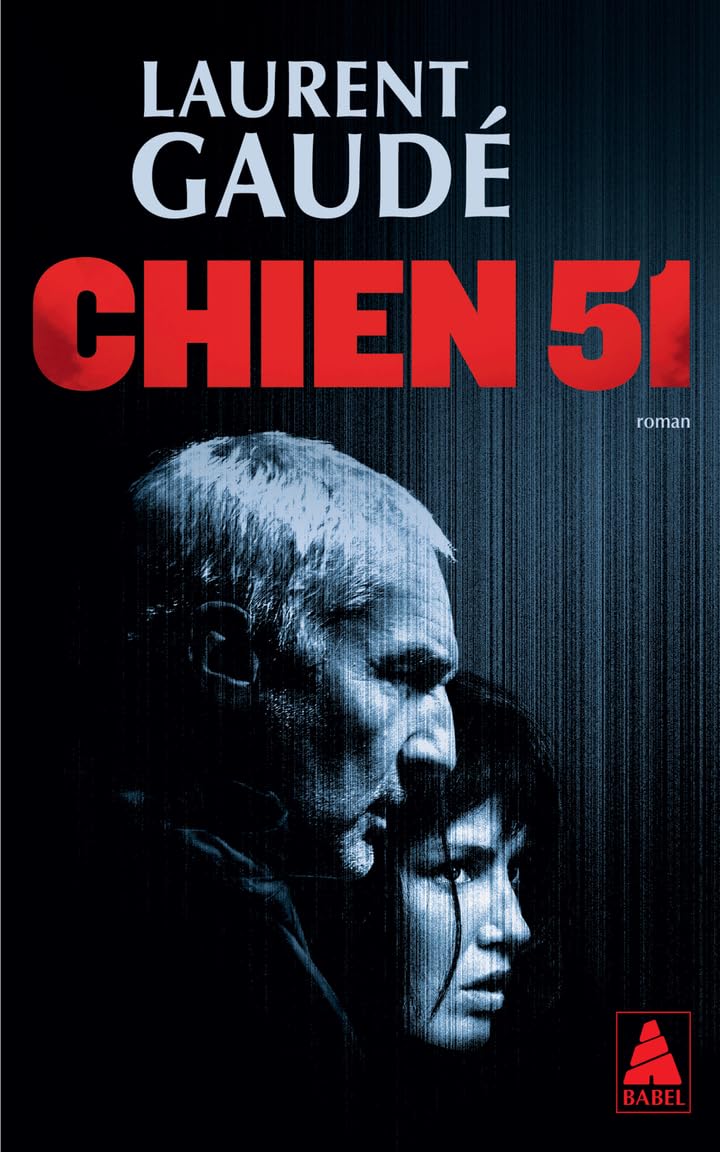 Chien 51 (Couverture avec affiche du film) 9782330212469