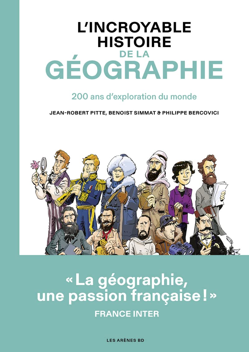 L'Incroyable histoire de la géographie 9791037505279