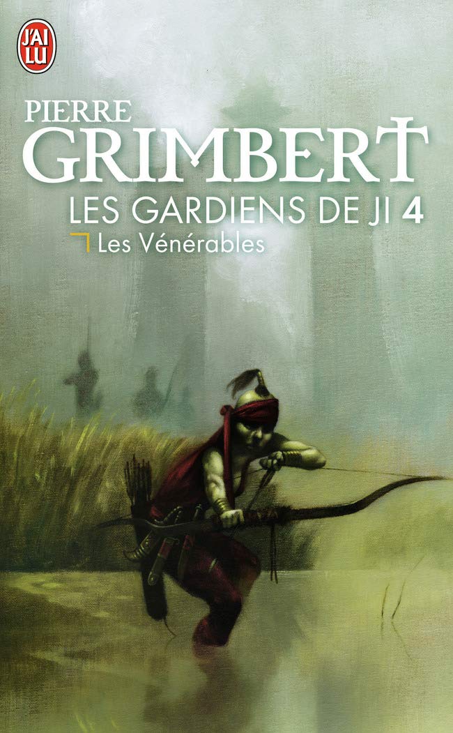 Les gardiens de Ji (Tome 4-Les vénérables) 9782290068311