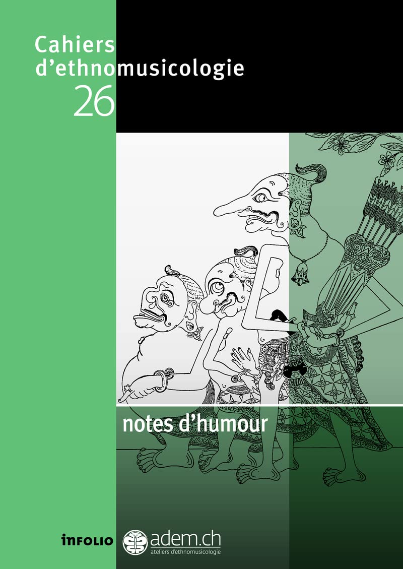 Cahiers d'ethnomusicologie N26 Notes d'humour 9782884742955