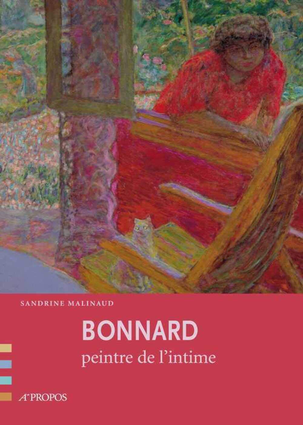 Bonnard : Peintre de l'intime 9782841862986