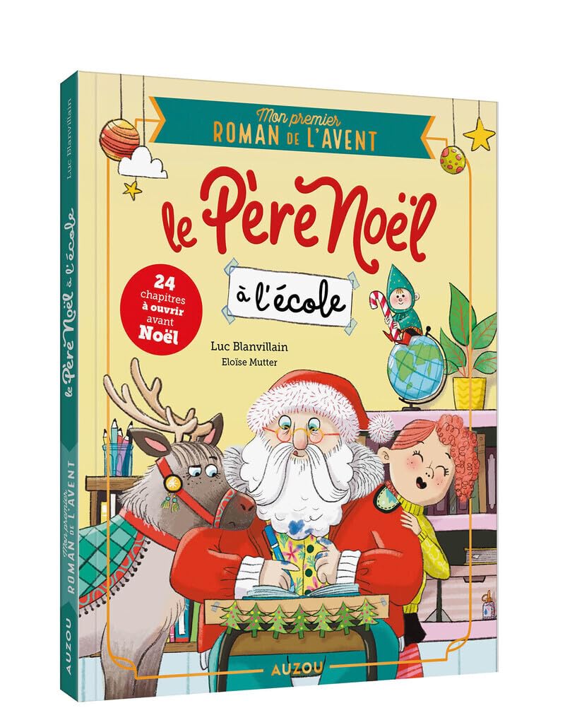 Romans de l¿avent - mon premier roman de l'avent - le père noël à l'école 9791039565110