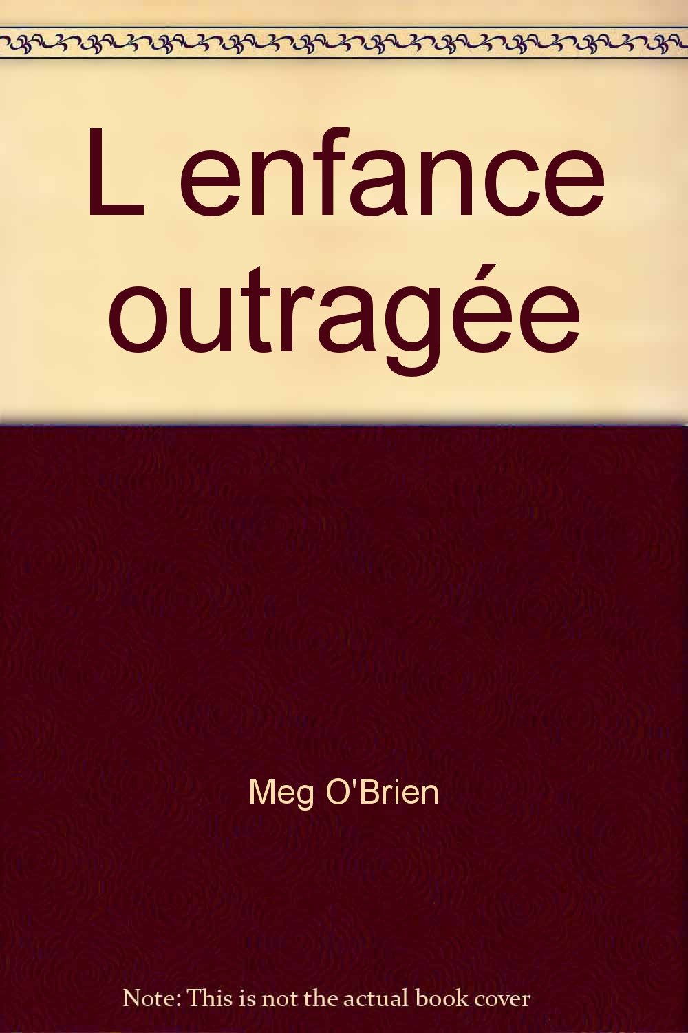 L enfance outragée 9782280086554