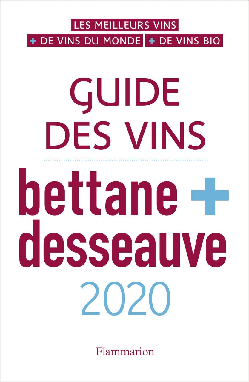 Guide des vins Bettane et Desseauve 2020 9782081494671