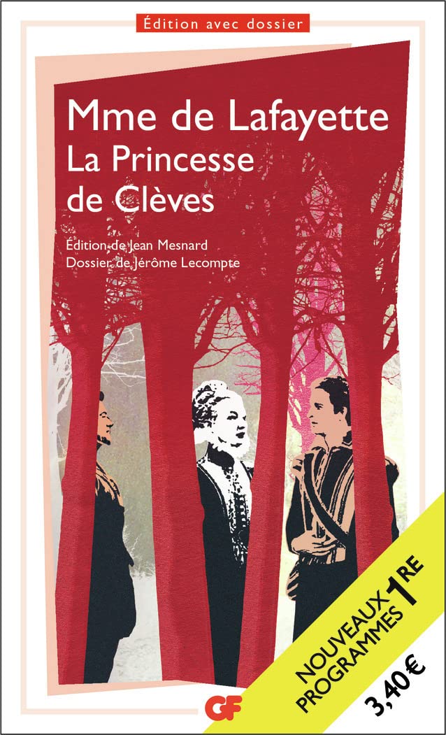 La Princesse de Clèves - PROGRAMME NOUVEAU BAC 2022 1ère – Parcours « Individu, morale et société » 9782081489738