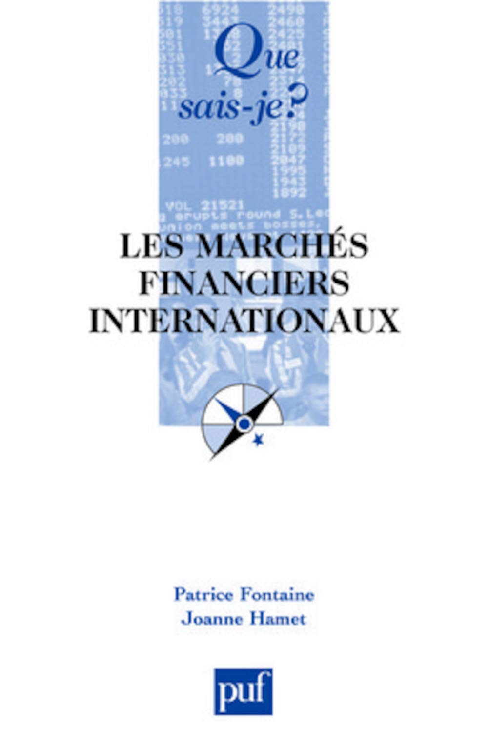 Les marchés financiers internationaux: Le marché international des capitaux 9782130564409