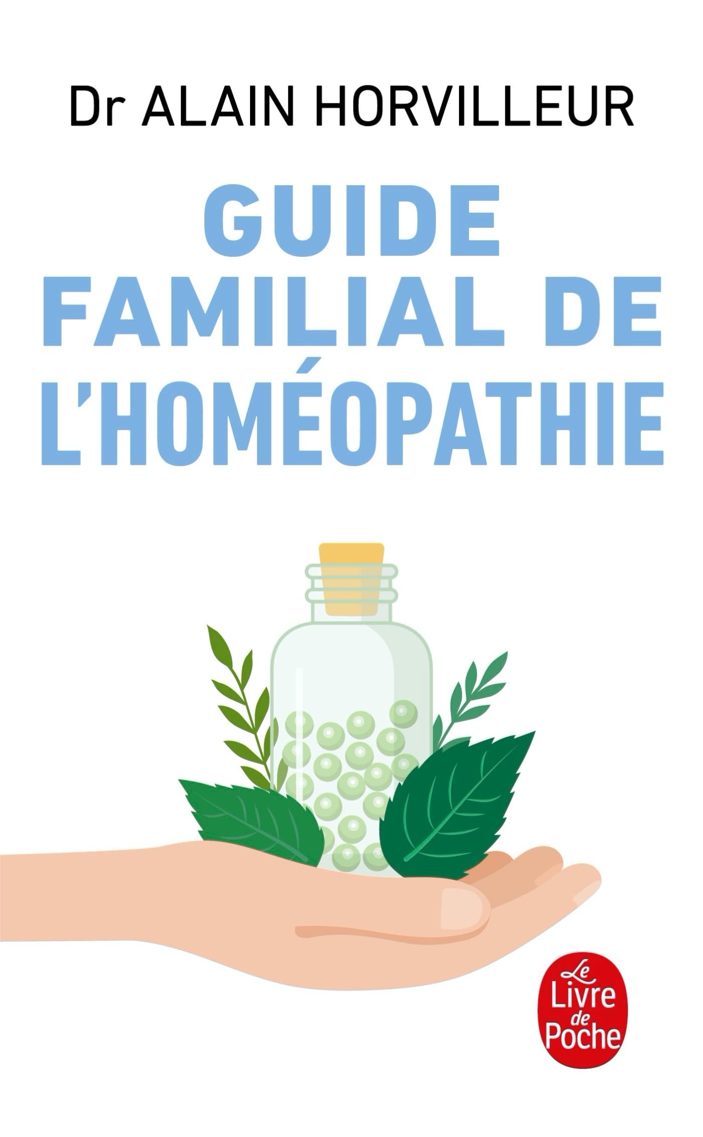 Guide familial de l'homéopathie 9782253030768