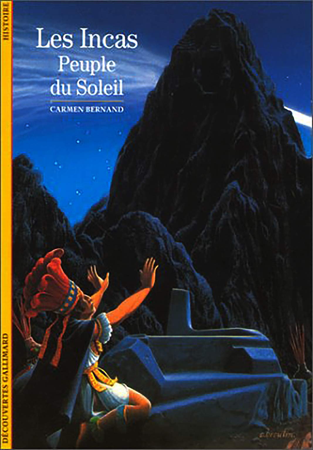 LES INCAS, PEUPLE DU SOLEIL: PEUPLE DU SOLEIL 9782070530601