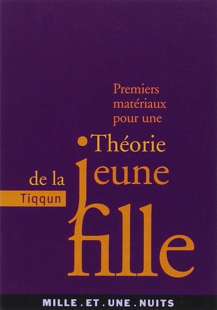 Premiers matériaux pour une Théorie de la Jeune-Fille 9782842055905