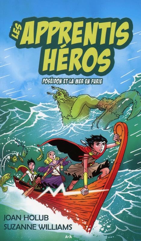 Les apprentis héros - T2 : Poséidon et la mer en furie 9782896678570