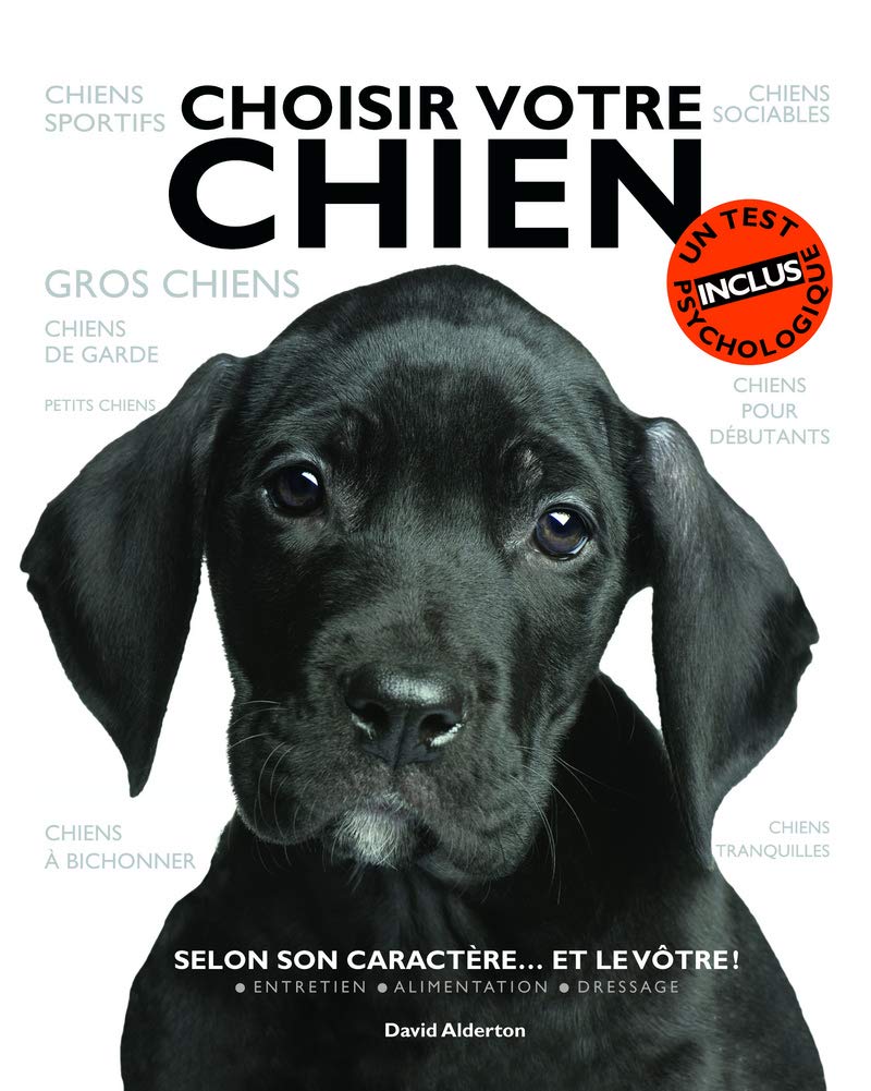 Choisir votre chien: selon son caractère... et le vôtre ! 9782603017548