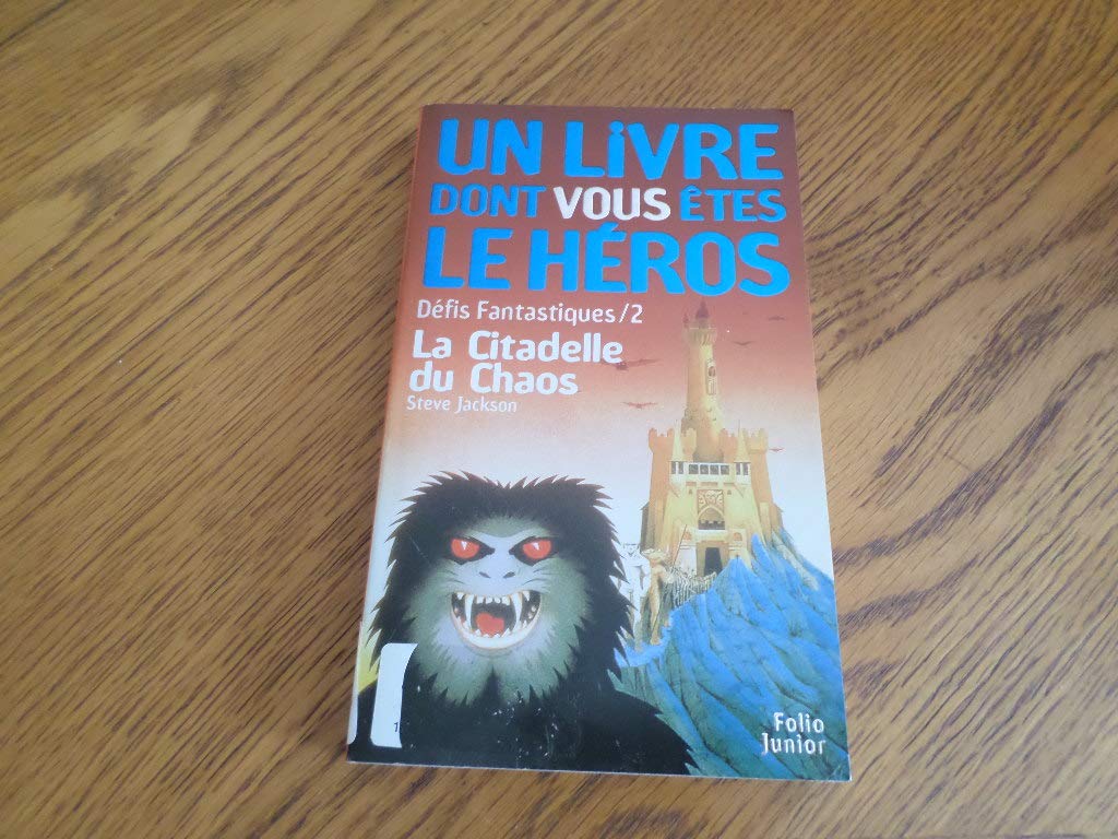 Défis fantastiques, numéro 2 : La Citadelle du Chaos 9782070506729