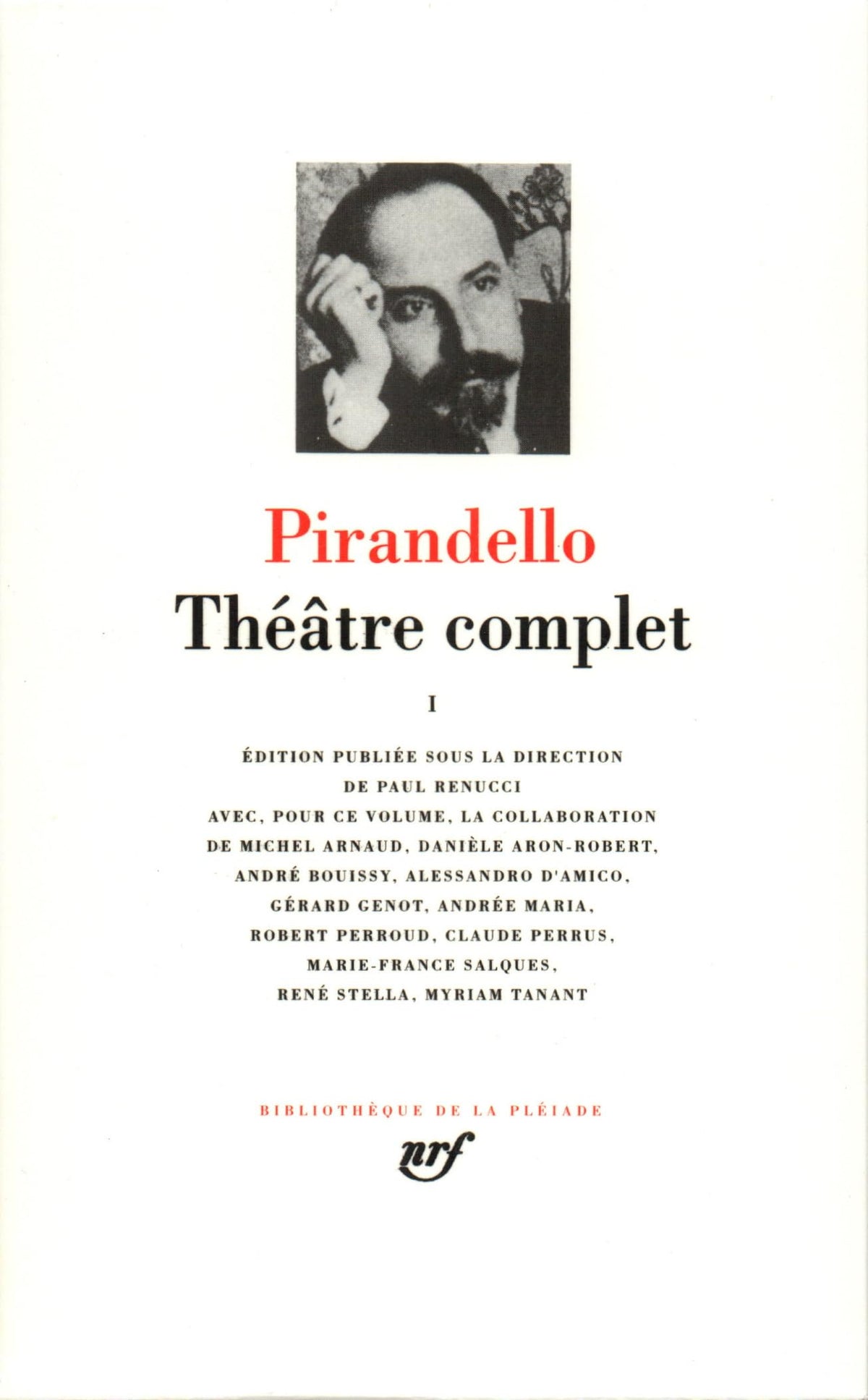 Pirandello : Théâtre complet, tome 1 9782070108794