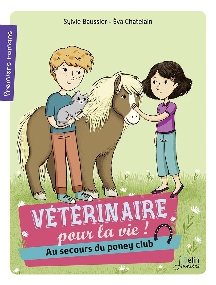 Au secours du poney club !: "Vétérinaire pour la vie" (vol. 4) 9782410009453