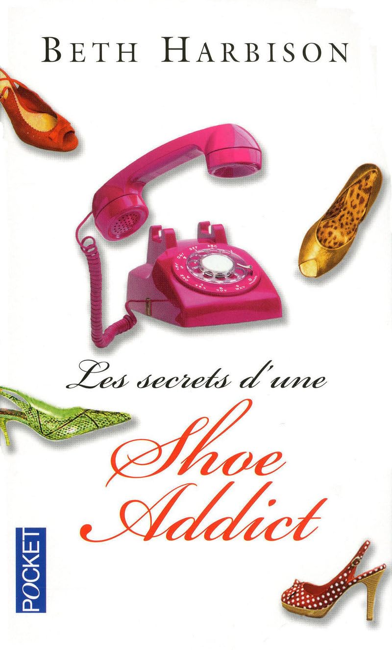 Les secrets d'une shoe addict 9782266196406
