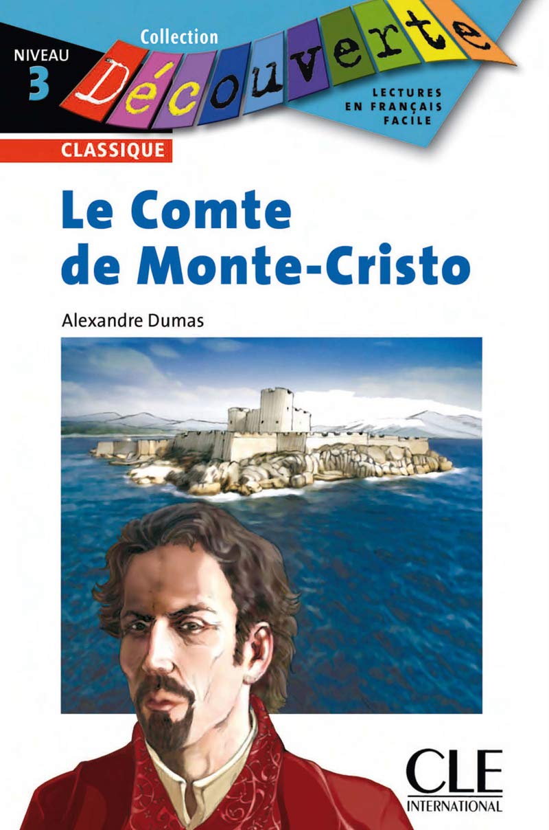 Le Comte de Monte-Cristo - Niveau 3 - Lecture Découverte - Livre 9782090313680
