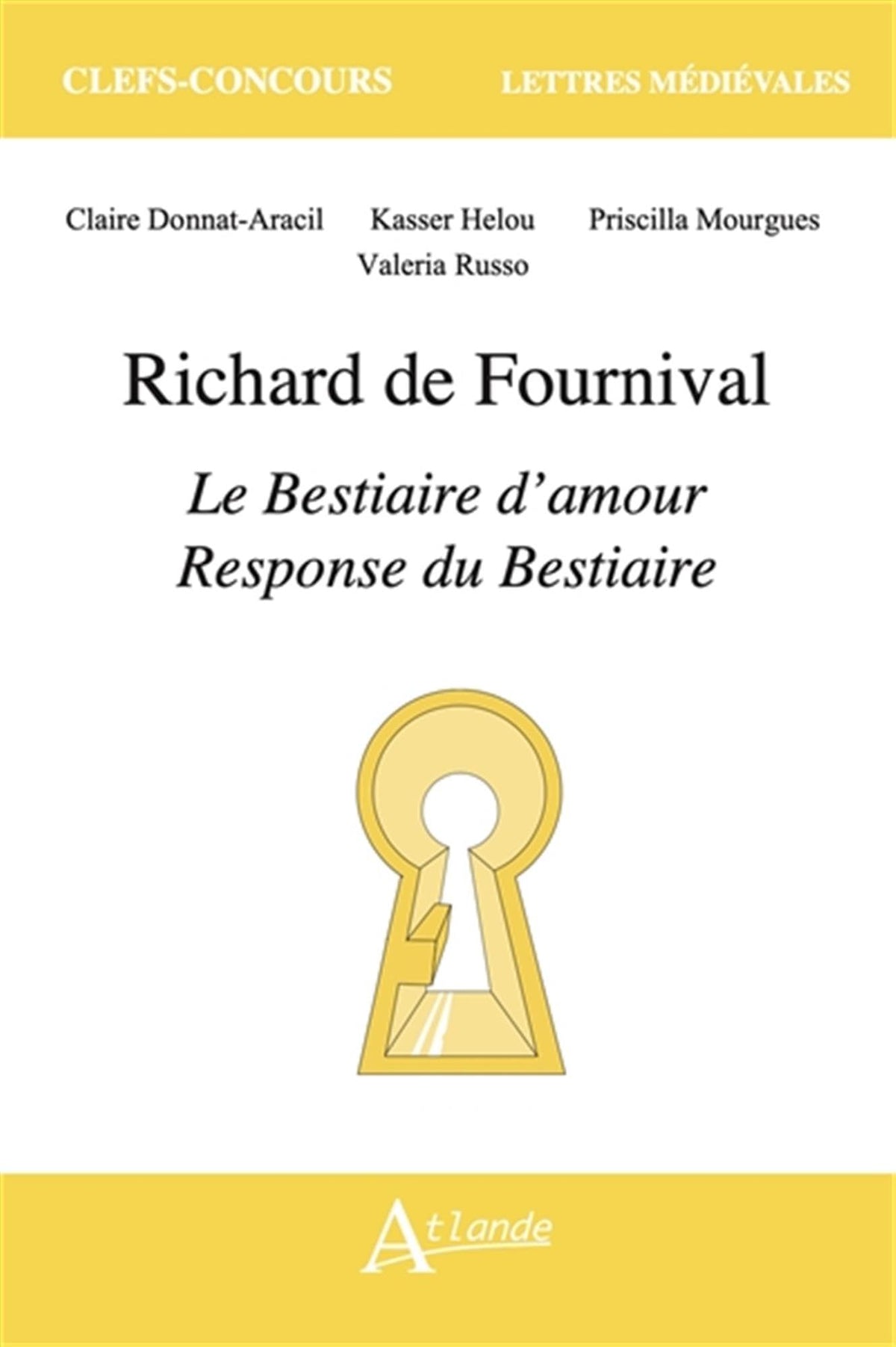 Richard de Fournival, Le bestiaire d'amour et La Réponse au bestiaire 9782350309729