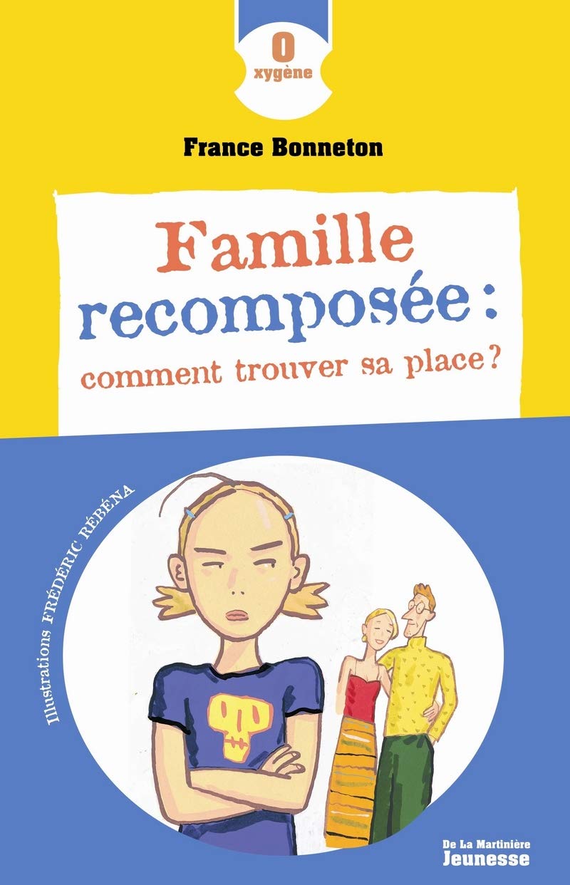 Famille recomposée : comment trouver sa place ? 9782732437217