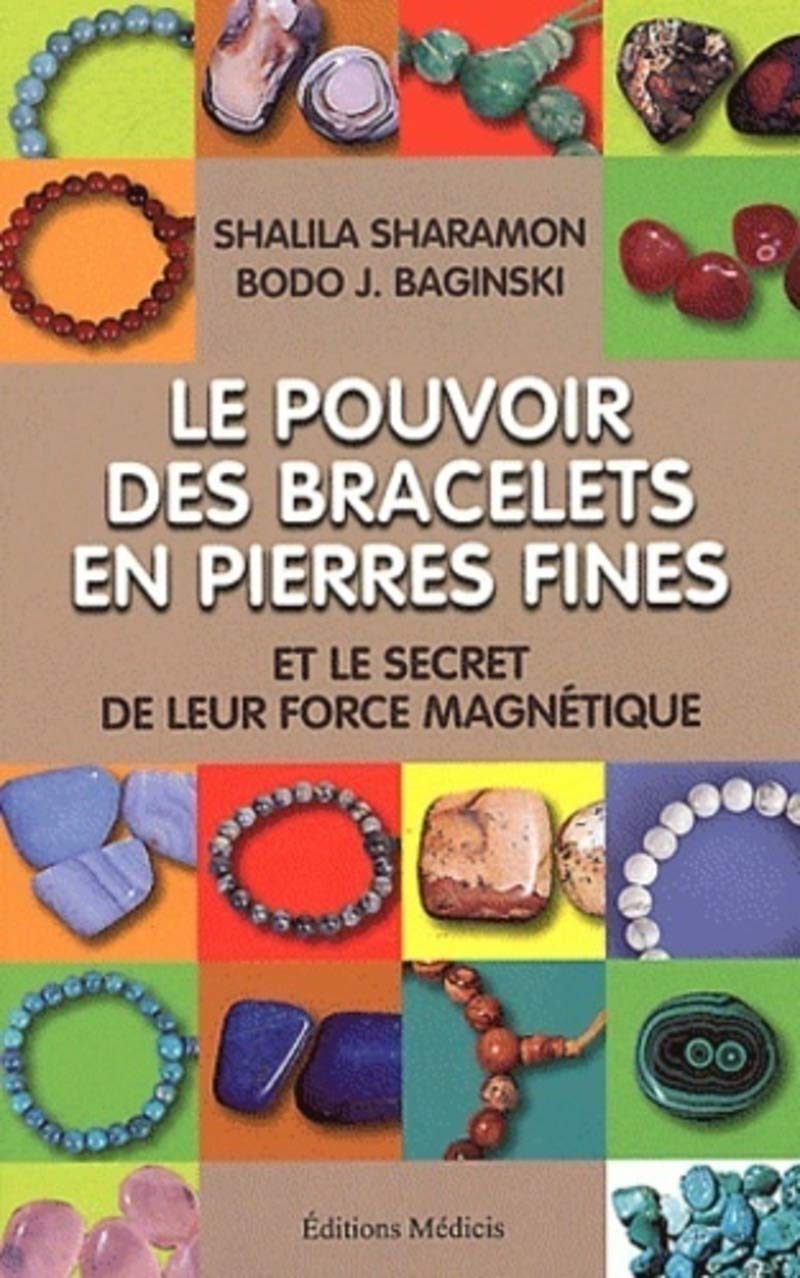 Le pouvoir des bracelets en pierres fines 9782853274258