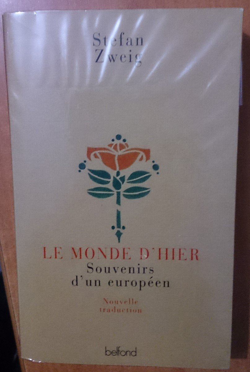 Le monde d'hier: souvenirs d'un européen 9782714419583