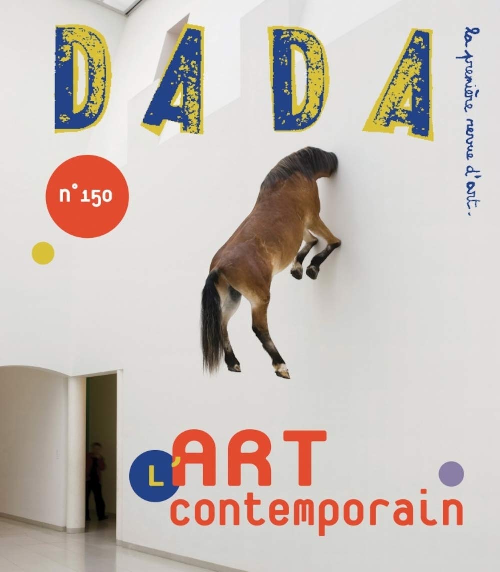 Art contemporain (Revue Dada 150) 9782358800075