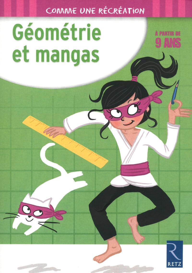 Géométrie et mangas : 9 ans 9782725629964