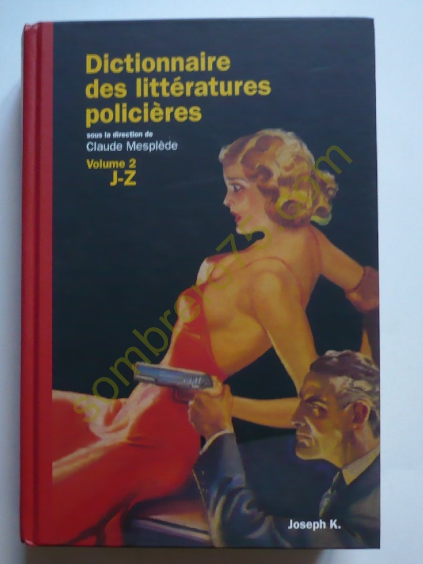 Dictionnaire des littératures policières, tome 2 : L-Z 9782910686321