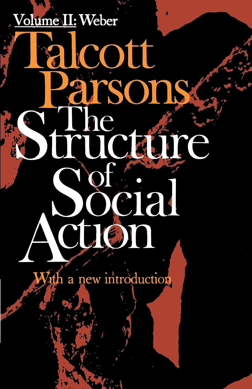 Structure of Social Action : volume 2 9780029242506