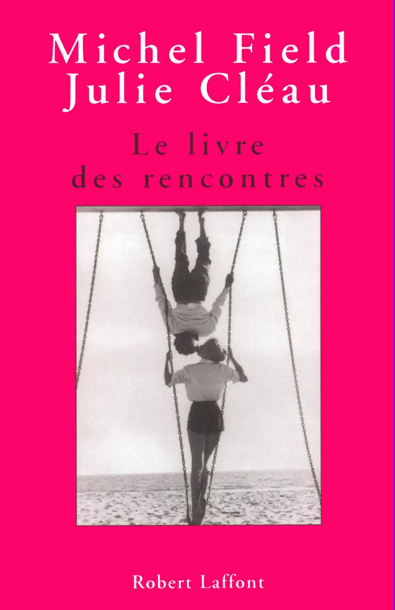 Le Livre des rencontres 9782221096253